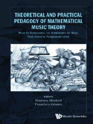 cover image of Theoretical and Practical Pedagogy of Mathematical Music Theory